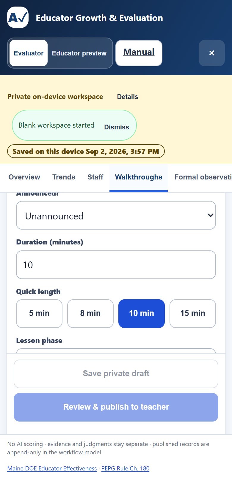 The walkthrough form at phone width: single-column fields for Announced and Duration, a Quick length row of 5, 8, 10, and 15 minute buttons with 10 min selected, the Lesson phase select, and a save bar pinned to the bottom with Save private draft and Review and publish to teacher.